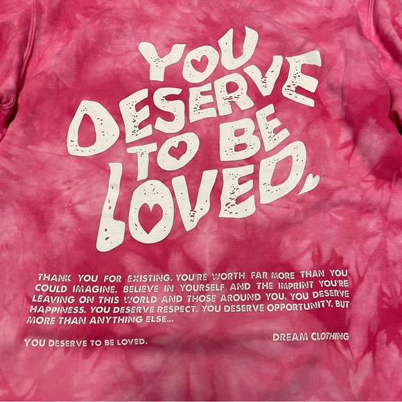 NWOT DREAM “You Deserve To Be Loved” Pink Tie Dye Variant Hoodie Sz M - Picture 5 of 5
